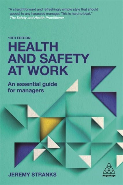 Health and Safety at Work: An Essential Guide for Managers