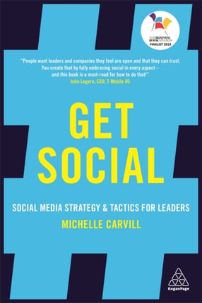 Get Social: Social Media Strategy and Tactics for Leaders