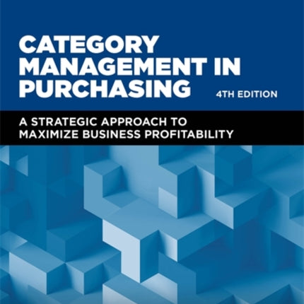 Category Management in Purchasing: A Strategic Approach to Maximize Business Profitability