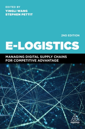 E-Logistics: Managing Digital Supply Chains for Competitive Advantage