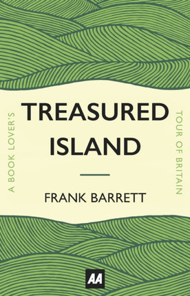 Treasured Island A Book Lovers Tour of Britain