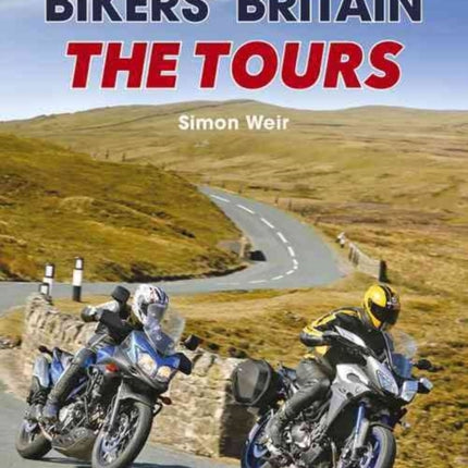 Bikers' Britain - The Tours