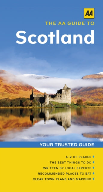 The AA Guide to Scotland Travel Guide AA Guides