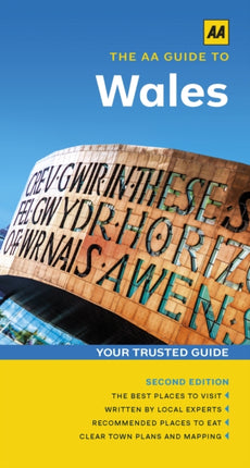 The AA Guide to Wales Travel Guide