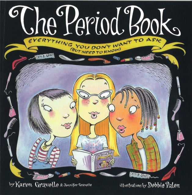 The Period Book: Everything you don't want to ask (but need to know)