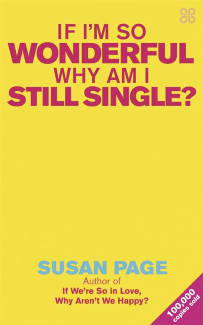 If I'm So Wonderful, Why Am I Still Single?