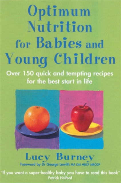 Optimum Nutrition For Babies  Young Children Over