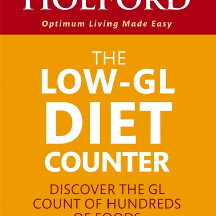 The Low-GL Diet Counter: Discover the GL count of hundreds of foods