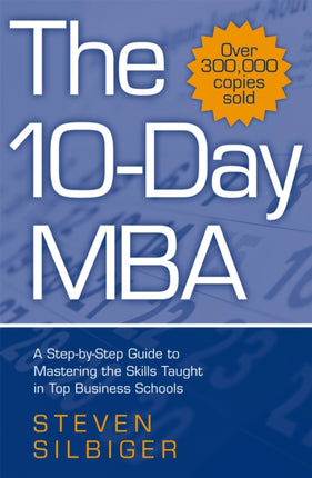 The 10Day MBA A stepbystep guide to mastering the