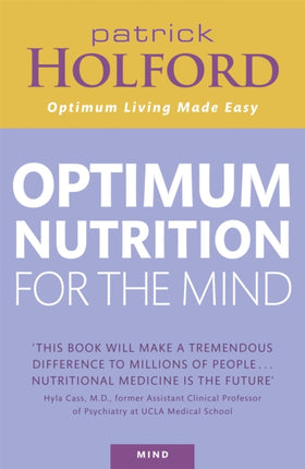 Patrick Holfords  Optimum Nutrition for the Mind