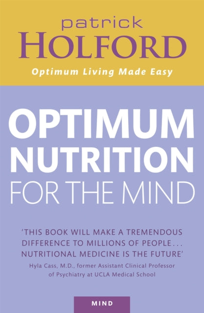 Patrick Holfords  Optimum Nutrition for the Mind