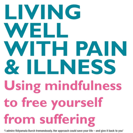 Living Well With Pain And Illness