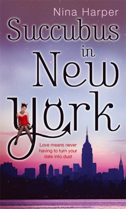 Succubus In New York: Number 2 in series