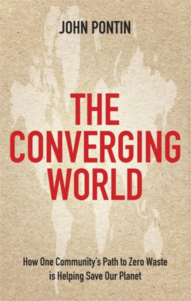 The Converging World How One Communitys Path to