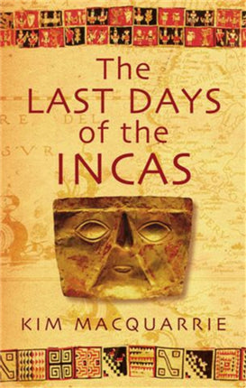The Last Days of the Incas
