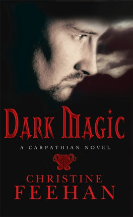 Dark Magic Carpathians Number 4 in series Dark