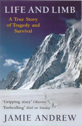 Life And Limb A true story of tragedy and