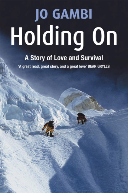 Holding On: A story of love and survival