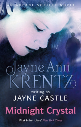 Midnight Crystal Number 9 in series Arcane Society