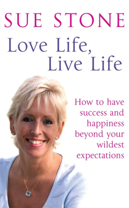 Love Life Live Life How to have happiness and