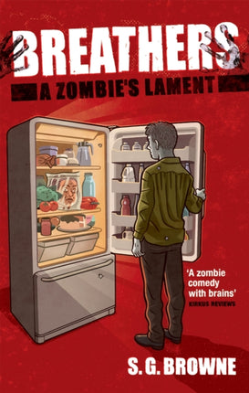 Breathers A Zombies Lament