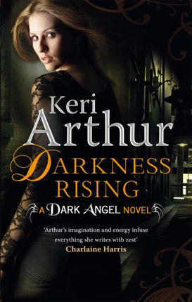 Darkness Rising Number 2 in series Dark Angels