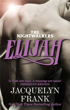 Elijah Number 3 in series Nightwalkers