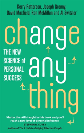 Change Anything: The new science of personal success