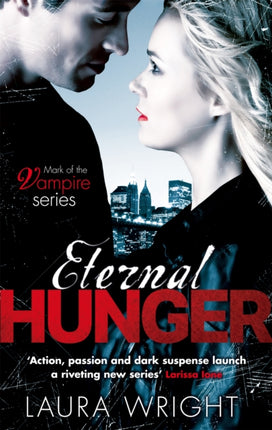 Eternal Hunger Number 1 in series Mark of the