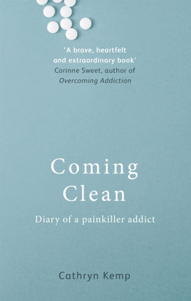 Coming Clean: Diary of a Painkiller Addict