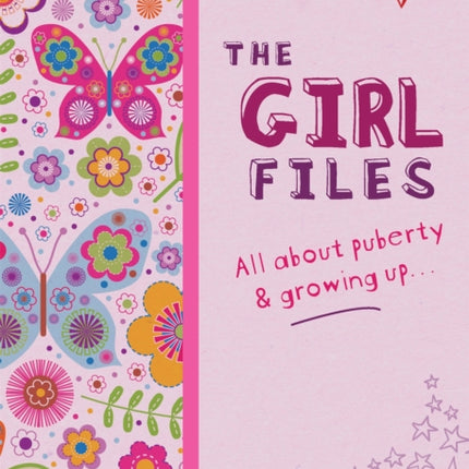 The Girl Files: All About Puberty & Growing Up