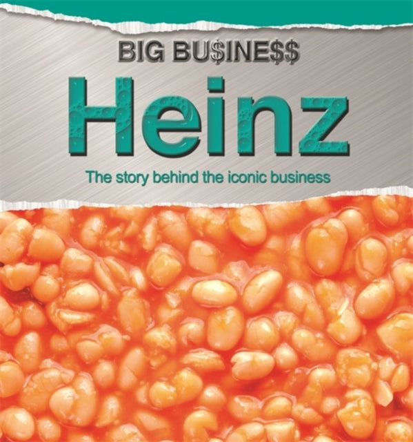 Big Business Heinz