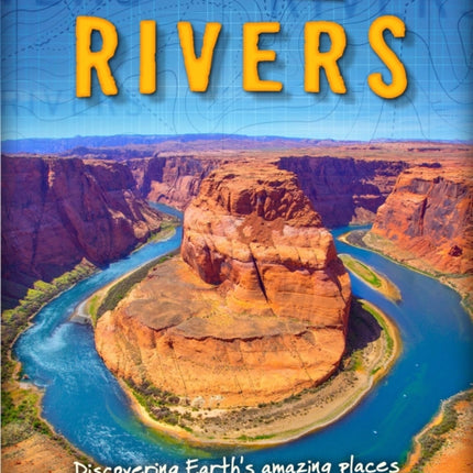 The Where on Earth? Book of: Rivers