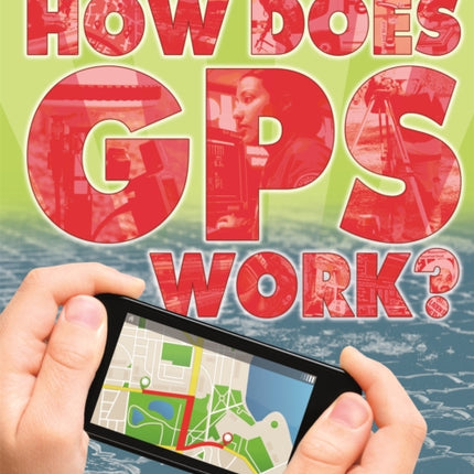 How Does GPS Work HighTech Science