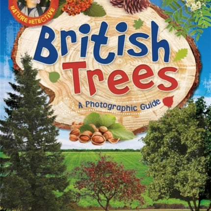 Nature Detective: British Trees