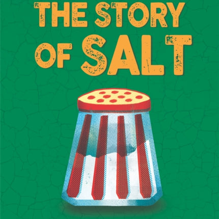 Salt The Story of Food