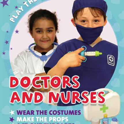 Play the Part Doctors and Nurses