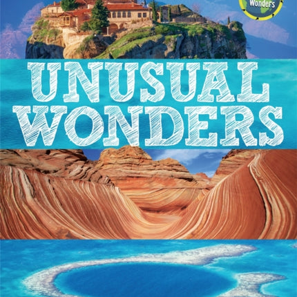 Worldwide Wonders Unusual Wonders