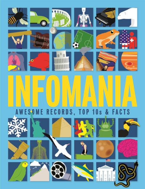 Infomania Awesome records top 10s and facts