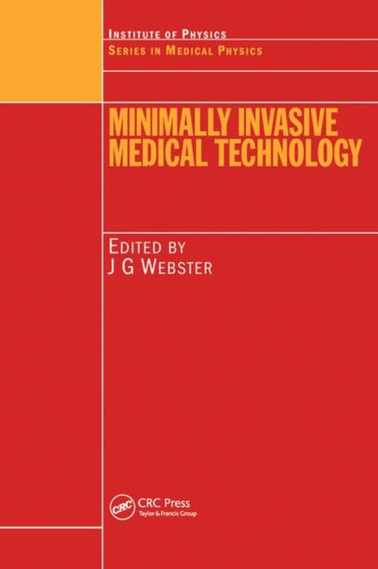 Minimally Invasive Medical Technology Series in