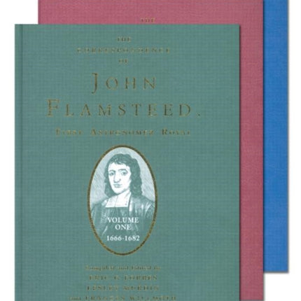 The Correspondence of John Flamsteed The First Astronomer Royal  3 Volume Set