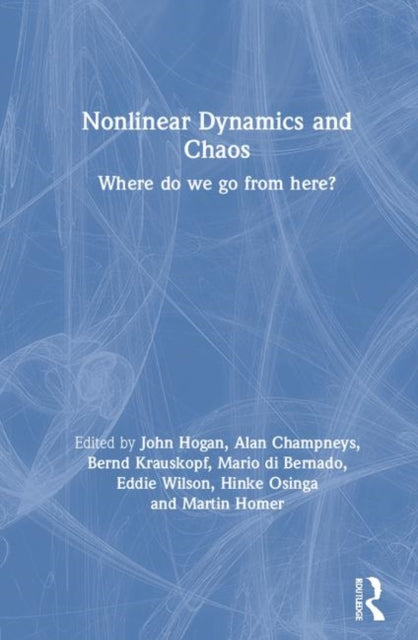 Nonlinear Dynamics and Chaos: Where do we go from here?