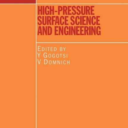 High Pressure Surface Science and Engineering