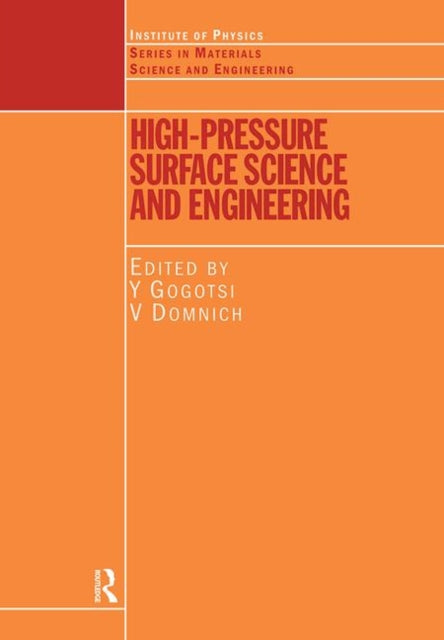 High Pressure Surface Science and Engineering