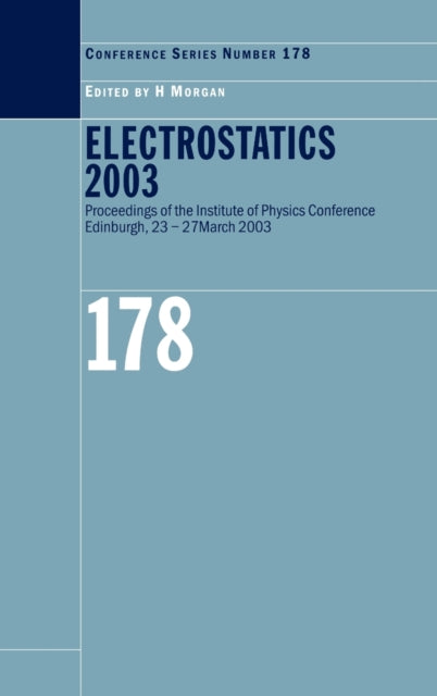 Electrostatics 2003 Institute of Physics Conference Series