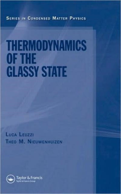 Thermodynamics of the Glassy State Condensed