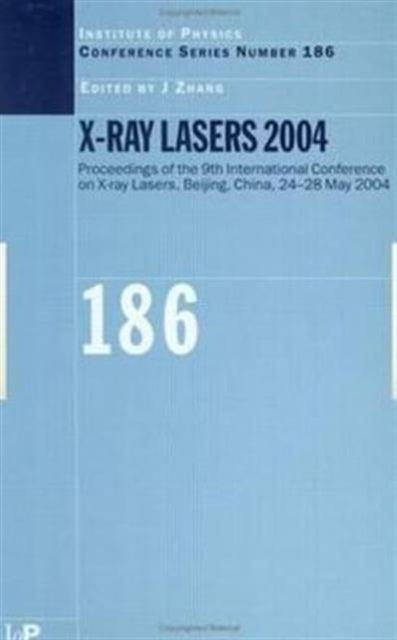 X-Ray Lasers 2004