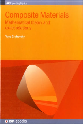 Mathematical Theory of Composite Materials and