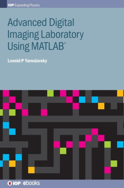 Advanced Digital Imaging Laboratory Using MATLABR