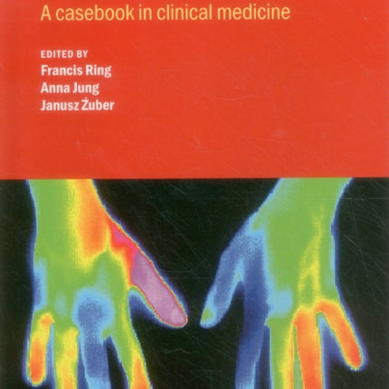 Infrared Imaging A Casebook in Clinical Medicine